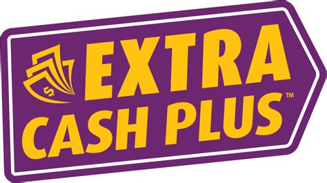Extra Cash PLUS™ .